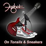 Foghat LP (analog) On Tonsils And Sneakers (colored Lp)