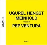 Ugurel/Hengst/Meinhold CD Pep Ventura
