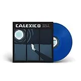Calexico LP (analog) Edge Of The Sun (blue)