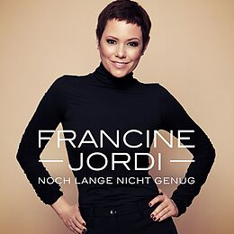 Francine Jordi CD Noch Lange Nicht Genug