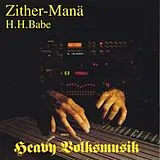 Zither-Manä CD Heavy Volksmusik