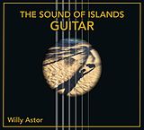 Willy Astor CD The Sound Of Islands - Guitar