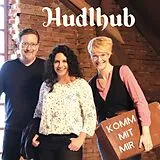 Hudlhub CD Komm Mit Mir