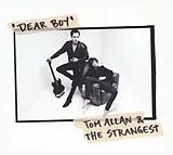 Tom & Strangest, The Allan Vinyl Dear Boy/live At Clouds Hill