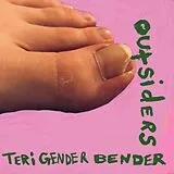 Teri Gender Bender Vinyl Outsiders (Vinyl)