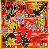 Wargirl Vinyl Good Things