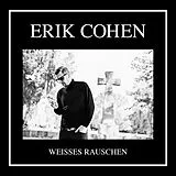 Erik Cohen CD White Rauschen