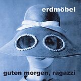 Erdmöbel LP (analog) Guten Morgen,Ragazzi