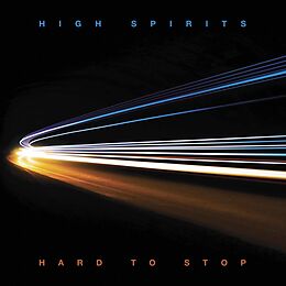 High Spirits Vinyl Hard To Stop (ltd. Black Vinyl)