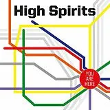 High Spirits Vinyl You Are Here
