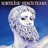 Sortilege Vinyl Hero's Tears