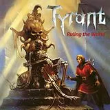 Tyrant Vinyl Ruling The World
