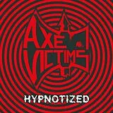 Axe Victims CD Hypnotized