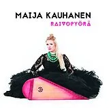Maija Kauhanen CD Raivopyörä