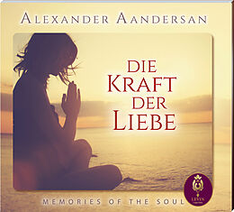 Audio CD (CD/SACD) Alexander Aandersan - Die Kraft der Liebe - Vol.: 19 von Alexander Aandersan