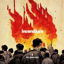 Der Ganze Rest Vinyl Incendium