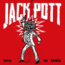 Jack Pott CD Hass Im Ärmel