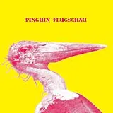 Pinguin Flugschau LP (analog) Pinguin Flugschau (lim.ed.)