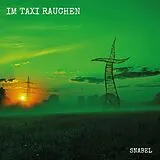 Im Taxi Rauchen LP (analog) Snabel