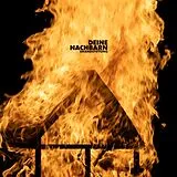 Deine Nachbarn CD Brandstiftung