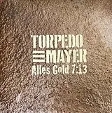 Torpedo Mayer Maxi Single (analog) Alles Gold (190gr./lim.ed.)
