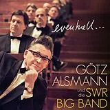 Götz & SWR Big Band Alsmann CD Eventuell