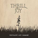 Thrill Of Joy Vinyl Herzlich Wir Kommen