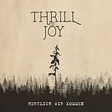 Thrill Of Joy Vinyl Herzlich Wir Kommen