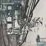 Vandermeer Vinyl Grand Bruit