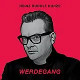 Heinz Rudolf Kunze CD Werdegang