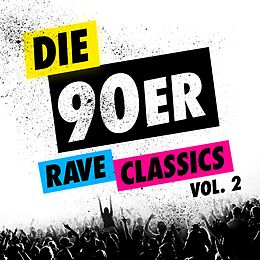 Various CD Die 90er - Rave Classics - Vol.2