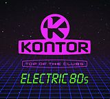 Various CD Kontor Top Of The Clubs - Electric 80s