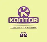Various CD Kontor Top Of The Clubs Vol. 82