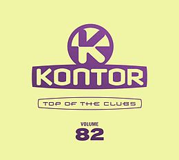 Various CD Kontor Top Of The Clubs Vol. 82