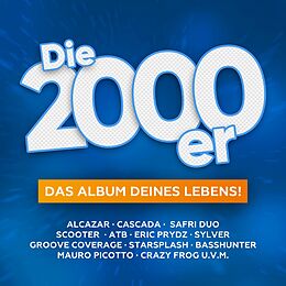 Various CD Die 2000er-das Album Deines Lebens