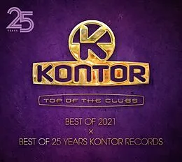 Various CD Kontor Of The Clubs - Best Of 2021 X Best Of 25 Ye