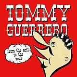Guerrero,Tommy Vinyl From The Soil To The Soul