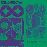 Dusky Maxi Single (analog) Life Signs Vol.2