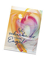 Postkartenbuch/Postkartensatz Ich schenke dir einen Engel - Postkartenbuch von Eberhard Münch
