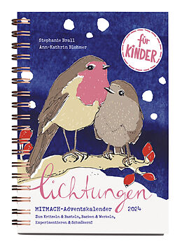 Kalender Lichtungen für Kinder  Advent 2024 von Stephanie Brall, Ann-Kathrin Blohmer