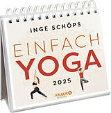 Kalender Wochenkalender 2025: Einfach Yoga von Inge Schöps