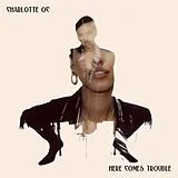 Charlotte Oc LP (analog) Here Comes Trouble