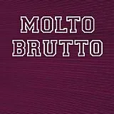 Molto Brutto Vinyl ii