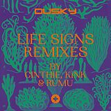 Dusky Maxi Single (analog) Life Signs-Remixes