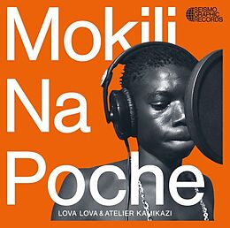 Lova Lova & Atelier Kamikazi Vinyl Mokili Na Poche