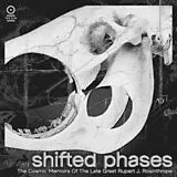 Shifted Phases - The Cosmic Memoirs LP (analog) Of The Late Great Rupert J. Rosinthrope