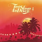 Various Artists Vinyl Too Slow To Disco 4