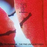 Tal Fussman Vinyl The Fine Line In Between
