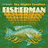 The Mighty Cavaliers Vinyl Fisherman