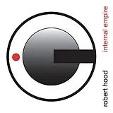 Robert Hood LP (analog) Internal Empire (30 Years Anniversary Edition)